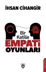 Bir Katille Empati Oyunları