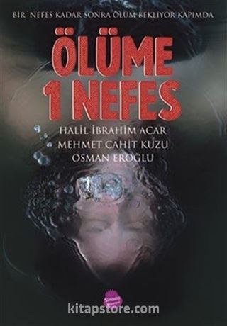 Ölüme 1 Nefes