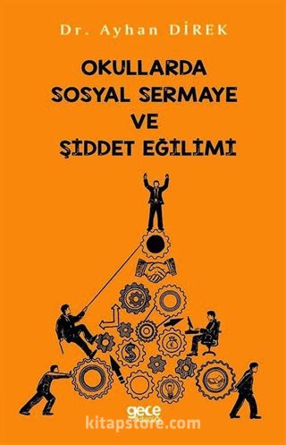 Okullarda Sosyal Sermaye ve Şiddet Eğilimi