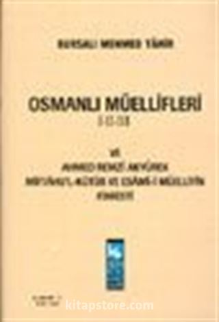 Osmanlı Müellifleri I-II-III ve Ahmed Remzi Akyürek Miftahu'l-Kütüb ve Esami-i Müellifin Fihristi