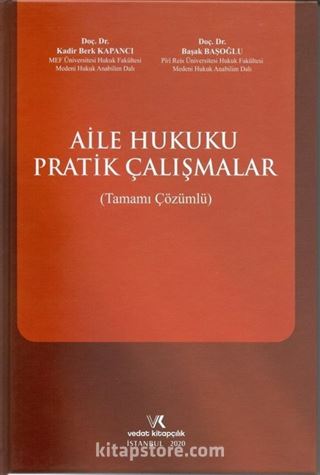 Aile Hukuku Pratik Çalışmalar ( Tamamı Çözümlü )