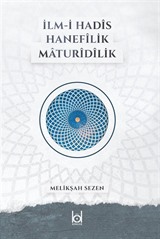 İlm-i Hadis - Hanefilik - Maturidilik