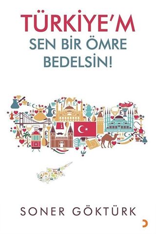 Türkiye'm Sen Bir Ömre Bedelsin