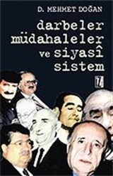 Darbeler, Müdahaleler ve Siyasi Sistem