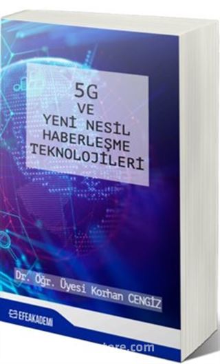 5G ve Yeni Nesil Haberleşme Teknolojileri