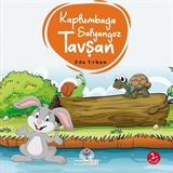 Kaplumbağa Salyangoz ve Tavşan