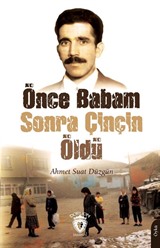 Önce Babam Sonra Çinçin Öldü