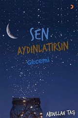 Sen Aydınlatırsın Gecemi