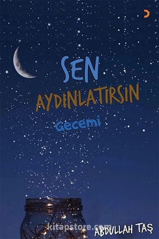 Sen Aydınlatırsın Gecemi