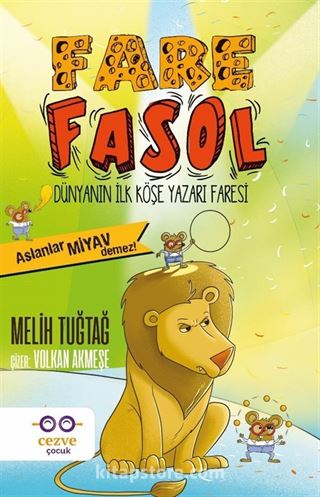 Fare Fasol / Aslanlar Miyav Demez!