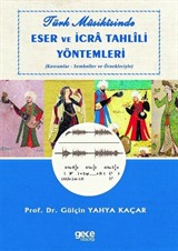 Türk Musikisinde Eser ve İcra Tahlili Yöntemleri