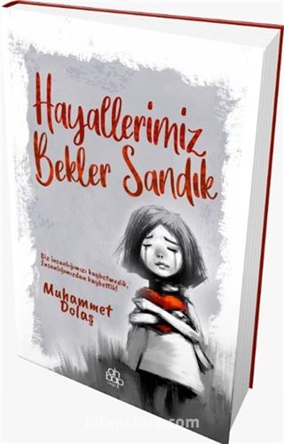 Hayallerimiz Bekler Sandık