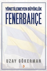 Yönetilemeyen Büyüklük Fenerbahçe