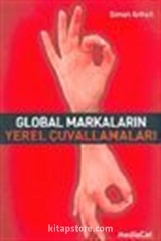 Global Markaların Yerel Çuvallamaları