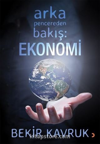 Arka Pencereden Bakış: Ekonomi