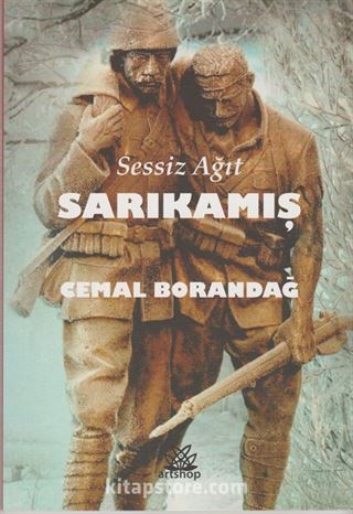 Sessiz Ağıt Sarıkamış