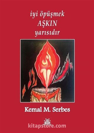 İyi Öpüşmek Aşkın Yarısıdır