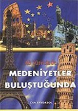 Medeniyetler Buluştuğunda