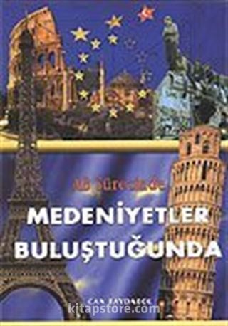 Medeniyetler Buluştuğunda