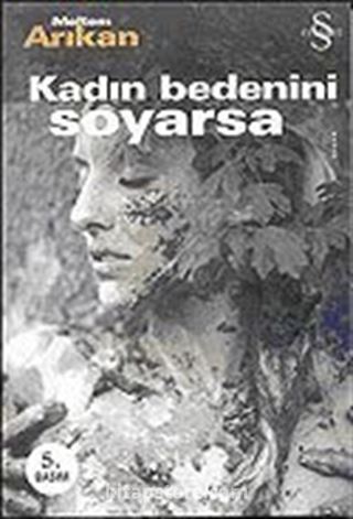 Kadın Bedenini Soyarsa