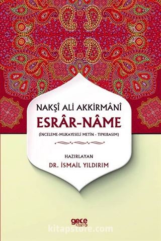 Nakşı Ali Akkirmanı - Esrar-name