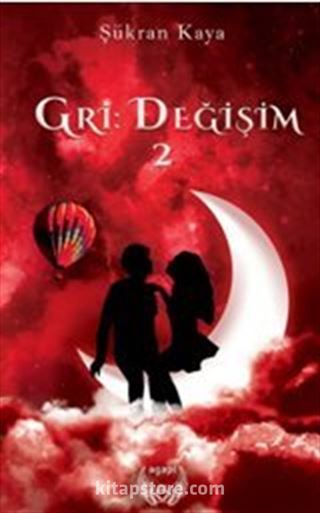 Gri : Değişim 2