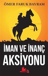 İman ve İnanç Aksiyonu