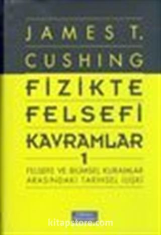 Fizikte Felsefi Kavramlar 1 Felsefe ve Bilimsel Kurumlar Arasındaki Tarihsel İlişki