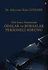 Türk Kamu Yönetiminde Odalar ve Borsalar Personeli Sorunu