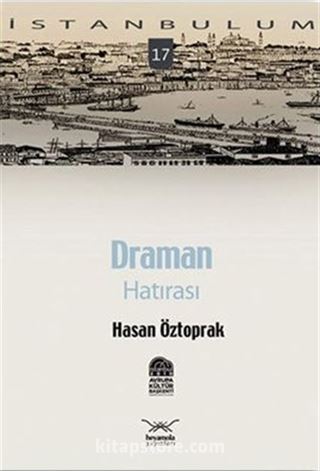 Draman Hatırası / İstanbulum 17