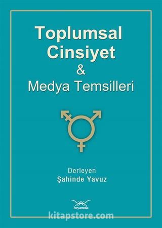 Toplumsal Cinsiyet ve Medya Temsilleri