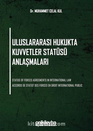 Uluslararası Hukukta Kuvvetler Statüsü Anlaşmaları