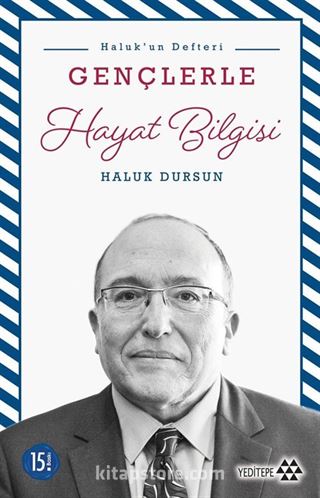 Gençlerle Hayat Bilgisi / Haluk'un Defteri