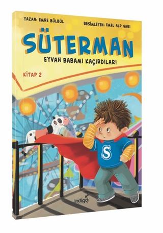 Süterman 2. Kitap / Eyvah Babamı Kaçırdılar !