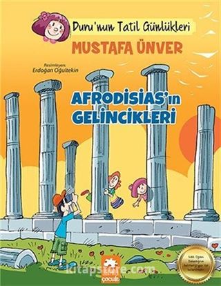 Afrodisias'ın Gelincikleri / Duru'nun Tatil Günlükler