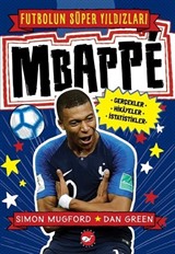 Mbappe / Futbolun Süper Yıldızları