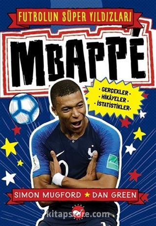 Mbappe / Futbolun Süper Yıldızları