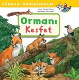 Ormanı Keşfet / Dünyayı Öğreniyorum