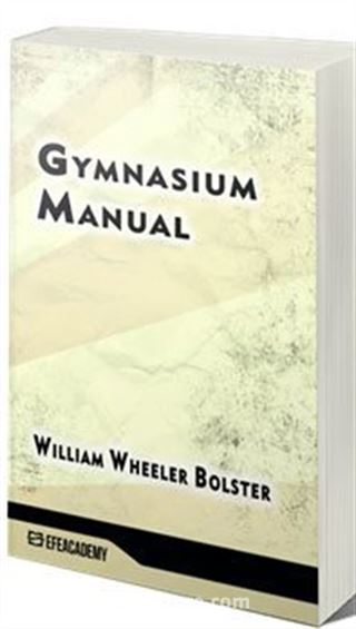 Gymnasium Manual (Classic Reprint)