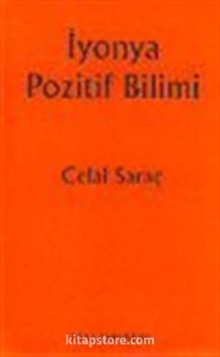 İyonya Pozitif Bilimi (Temel Kaynakları ve Etkileri)