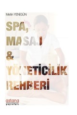 SPA, Masaj ve Yöneticilik Rehberi