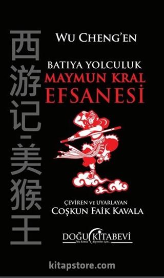 Batıya Yolculuk Maymun Kral Efsanesi