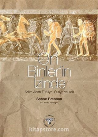 On Binler'in İzinde