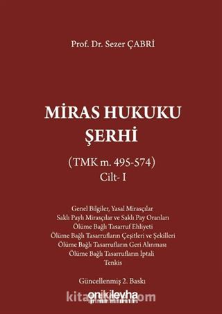 Miras Hukuku Şerhi (TMK m. 495-574) Cilt II