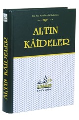 Altın Kaideler Şerhi / Hadis Ehlinin Usul Kaideleri