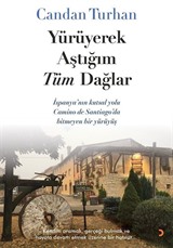 Yürüyerek Aştığım Tüm Dağlar