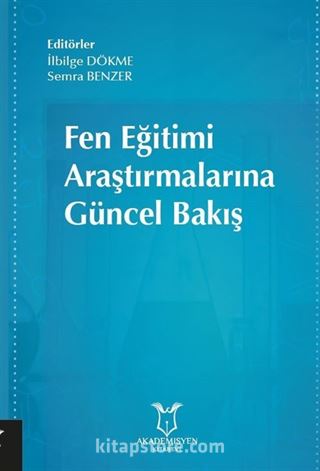 Fen Eğitimi Araştırmalarına Güncel Bakış