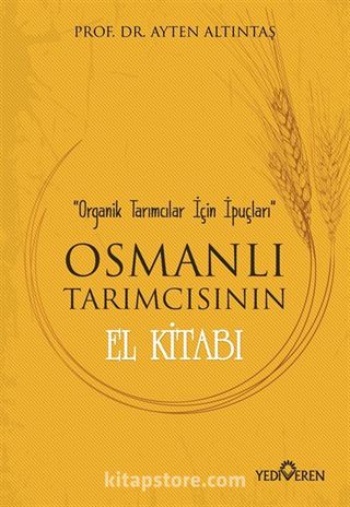 Osmanlı Tarımcısının El Kitabı