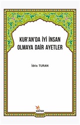 Kur'an'da İyi İnsan Olmaya Dair Ayetler