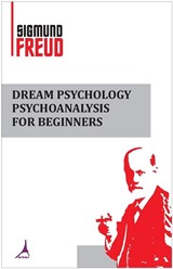 Dream Psychology Psychoanalysis For Beginners